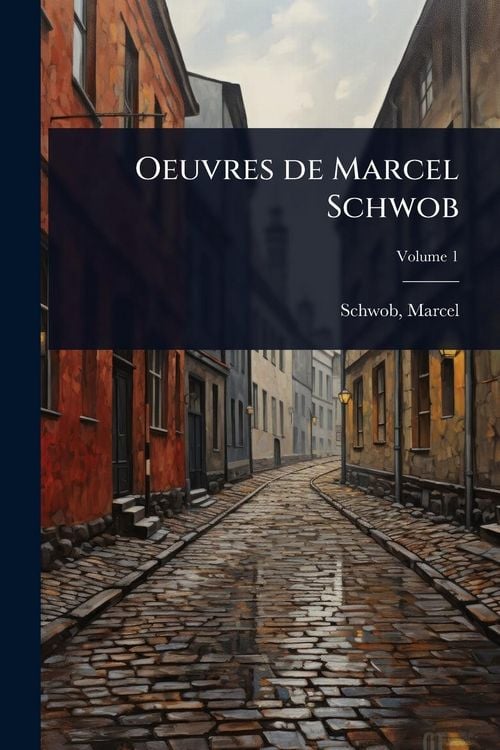 Produktbild: Oeuvres de Marcel Schwob