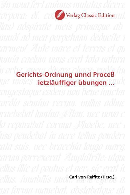 Produktbild: Gerichts-Ordnung unnd Proce&szlig; ietzl&auml;uffiger &uuml;bungen ...