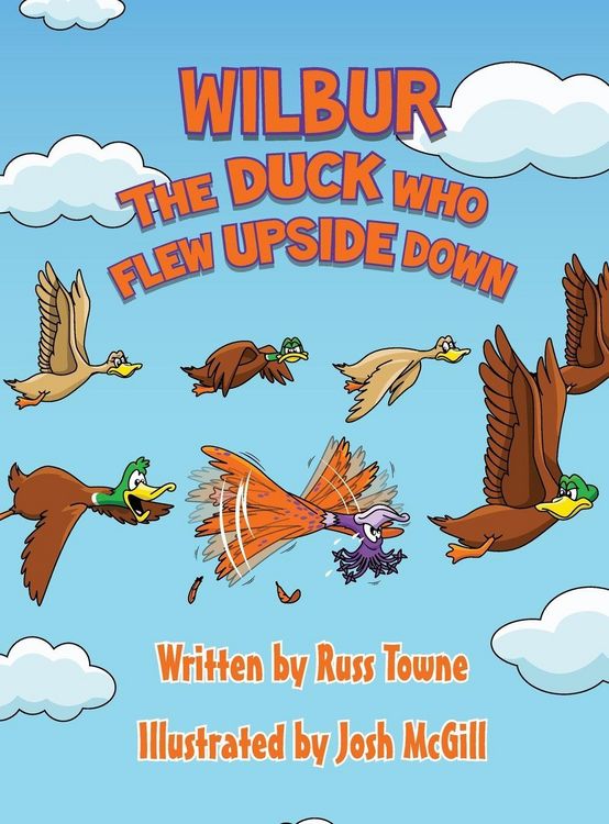 Produktbild: Wilbur the Duck Who Flew Upside Down