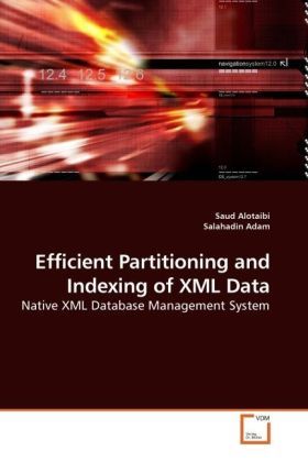 Produktbild: Alotaibi, S: Efficient Partitioning and Indexing of XML Data
