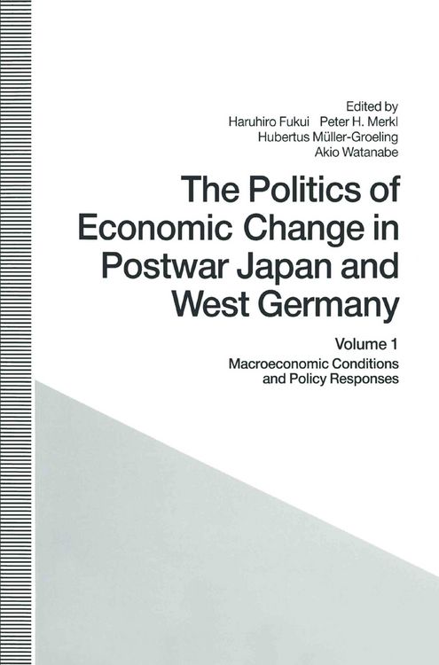 Produktbild: The Politics of Economic Change in Postwar Japan and West Germany