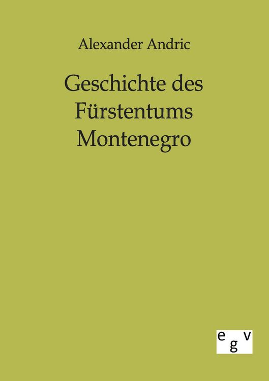 Produktbild: Geschichte des F&uuml;rstentums Montenegro