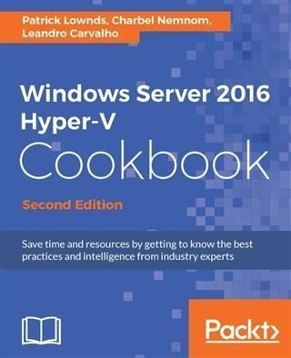 Produktbild: Windows Server 2016 Hyper-V Cookbook - Second Edition