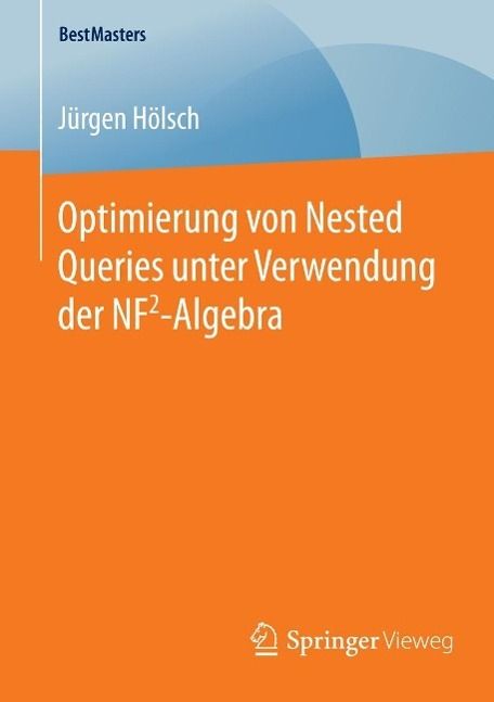 Produktbild: Optimierung von Nested Queries unter Verwendung der NF2-Algebra