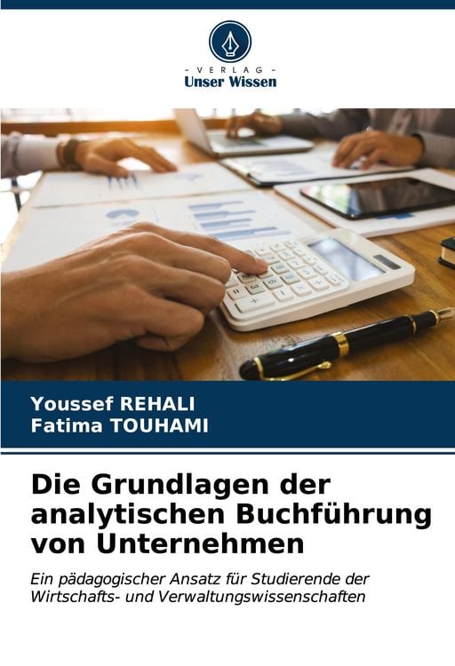 Produktbild: Die Grundlagen der analytischen Buchf&uuml;hrung von Unternehmen