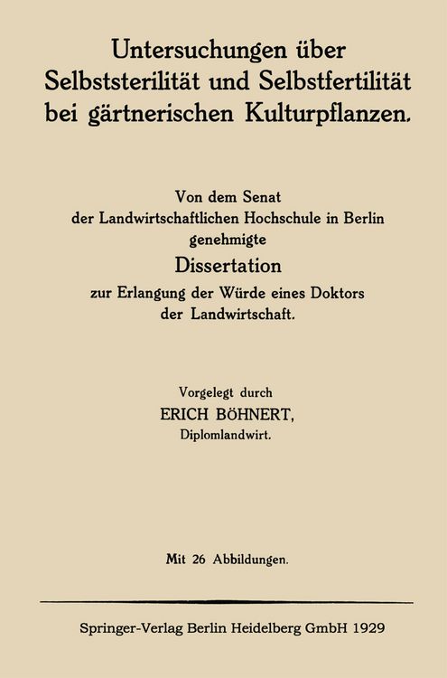Produktbild: Untersuchungen &uuml;ber Selbststerilit&auml;t und Selbstfertilit&auml;t bei g&auml;rtnerischen Kulturpflanzen