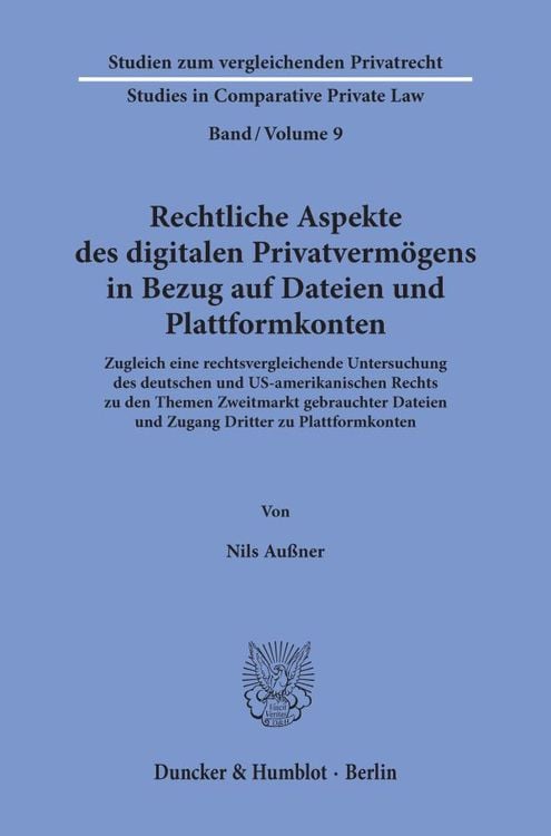 Produktbild: Rechtliche Aspekte des digitalen Privatverm&ouml;gens in Bezug auf Dateien und Plattformkonten.