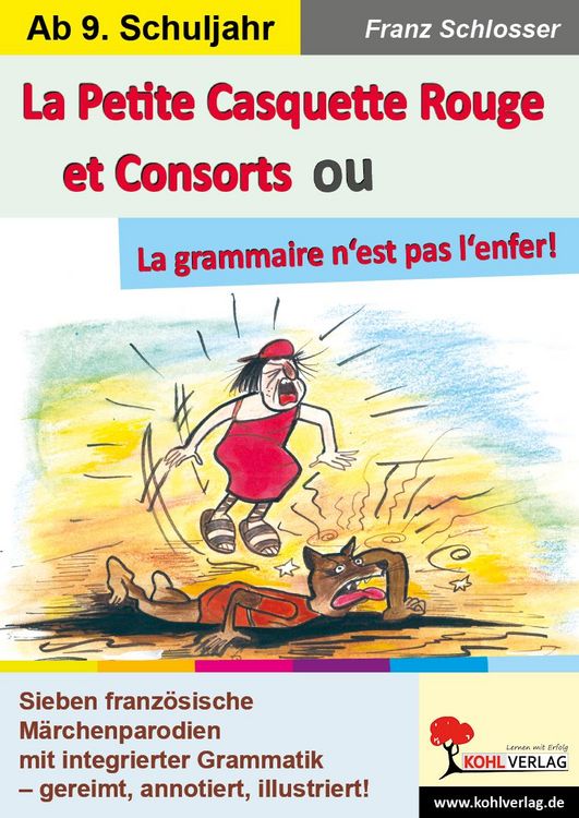 Produktbild: La Petite Casquette Rouge et Consorts ou La grammaire n'est pas l'enfer!