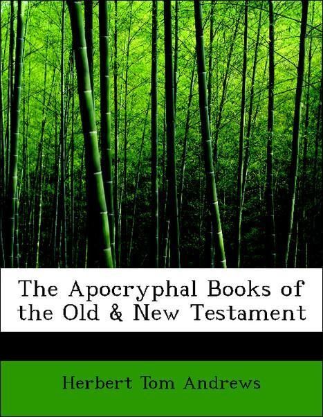 Produktbild: Andrews, H: Apocryphal Books of the Old & New Testament