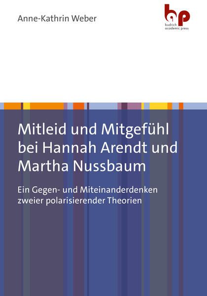 Produktbild: Mitleid und Mitgef&uuml;hl bei Hannah Arendt und Martha Nussbaum