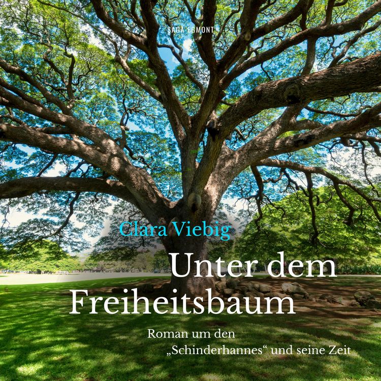 Produktbild: Unter dem Freiheitsbaum - Roman um den "Schinderhannes" und seine Zeit (Ungek&uuml;rzt)