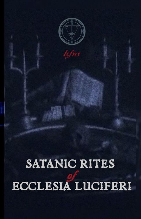 Produktbild: Satanic Rites of Ecclesia Luciferi
