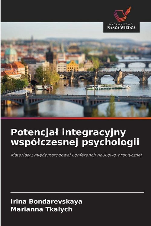 Produktbild: Potencja&iquest; integracyjny wsp&oacute;&iquest;czesnej psychologii