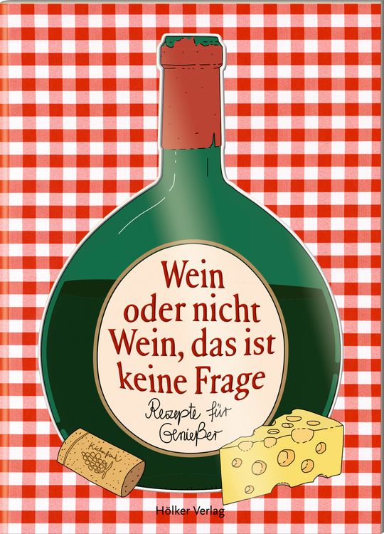 Produktbild: Wein oder nicht Wein, das ist keine Frage