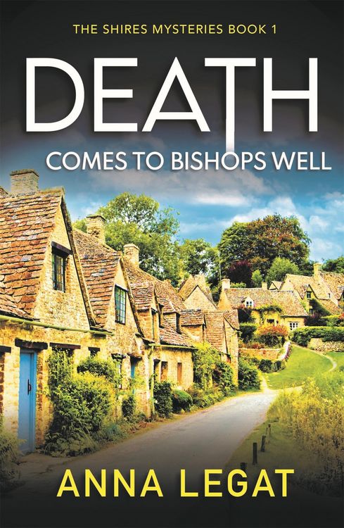Produktbild: Death Comes to Bishops Well: The Shires Mysteries 1