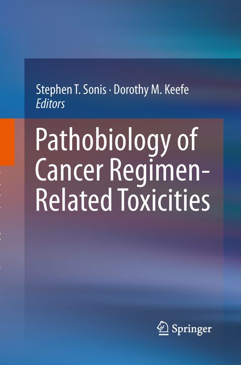 Produktbild: Pathobiology of Cancer Regimen-Related Toxicities