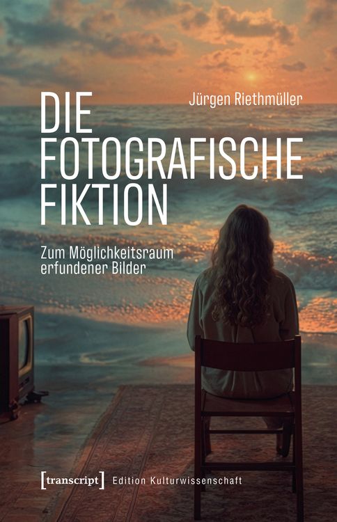 Produktbild: Die fotografische Fiktion