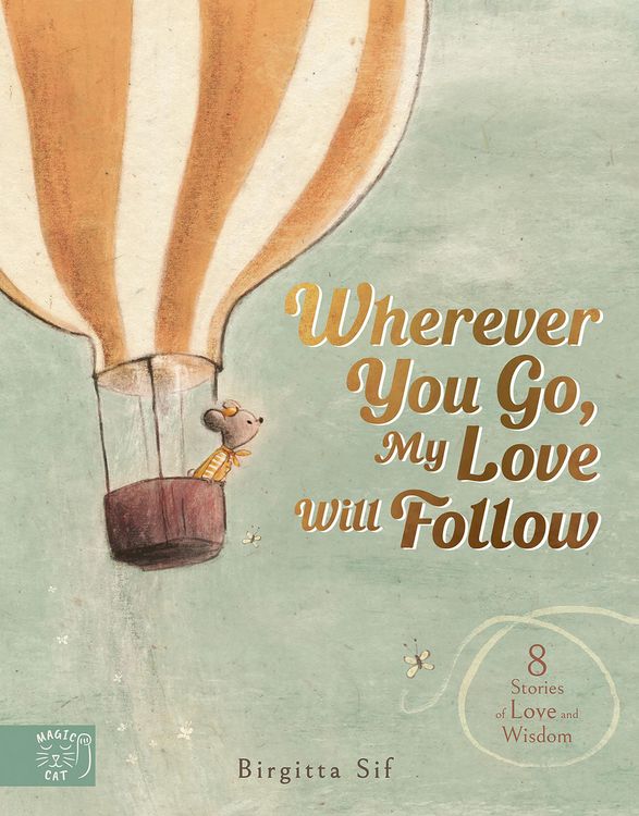 Produktbild: Wherever You Go, My Love Will Follow