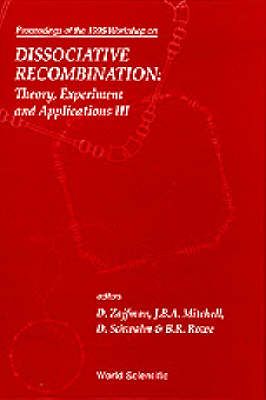 Produktbild: Dissociative Recombination, Theory, Experiment and Applications III