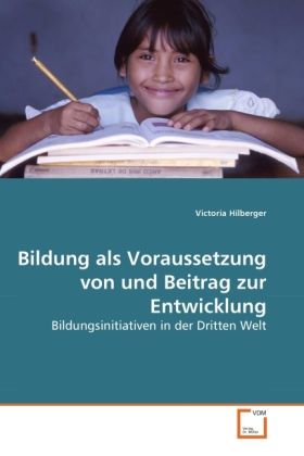 Produktbild: Hilberger, V: Bildung als Voraussetzung von und Beitrag zur