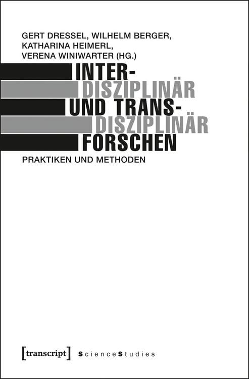 Produktbild: Interdisziplin&auml;r und transdisziplin&auml;r forschen