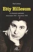 Produktbild: Etty Hillesum. Un itinerario spirituale Amsterdam 1941-Auschwitz 1943