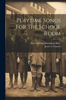 Produktbild: Playtime Songs For The School Room