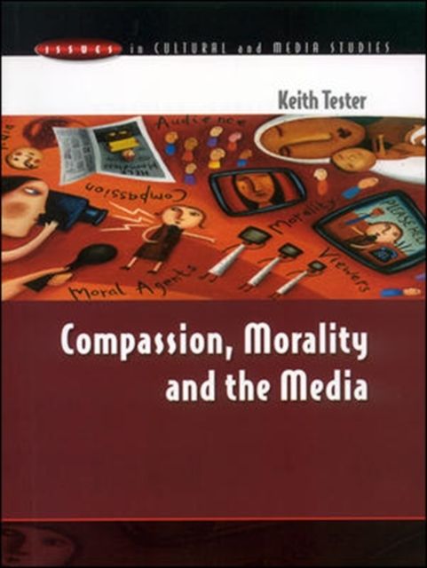 Produktbild: Compassion, Morality & the Media