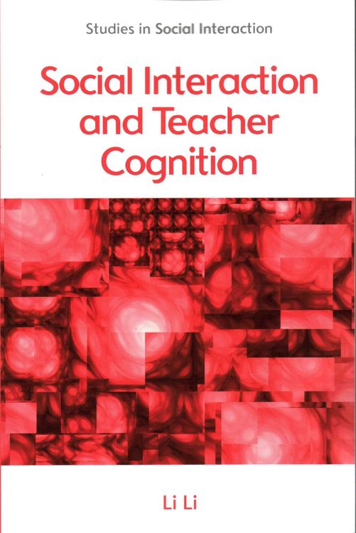 Produktbild: Li, L: Social Interaction and Teacher Cognition