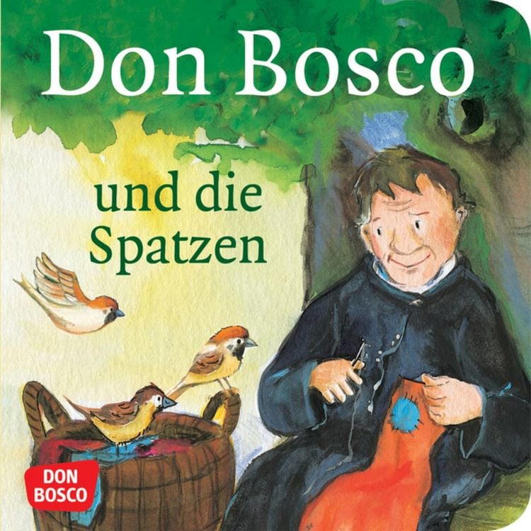 Produktbild: Don Bosco und die Spatzen. Mini-Bilderbuch.
