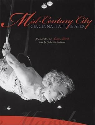 Produktbild: Mid-Century City: Cincinnati at the Apex