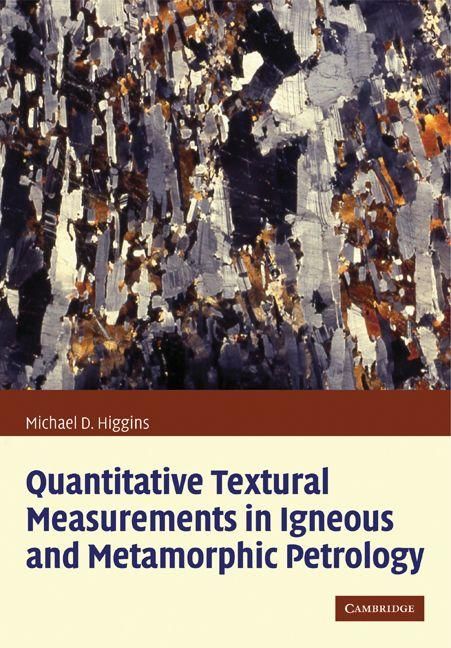 Produktbild: Quantitative Textural Measurements in Igneous and Metamorphic Petrology
