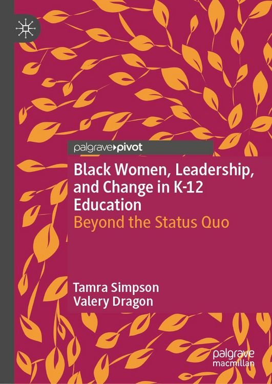 Produktbild: Black Women, Leadership, and Change in K-12 Education