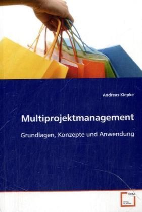Produktbild: Kiepke, A: Multiprojektmanagement