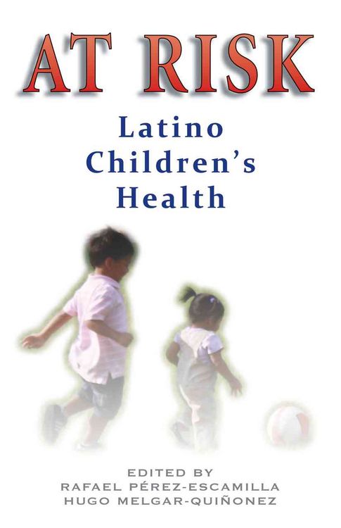 Produktbild: At Risk: Latino Children's Health