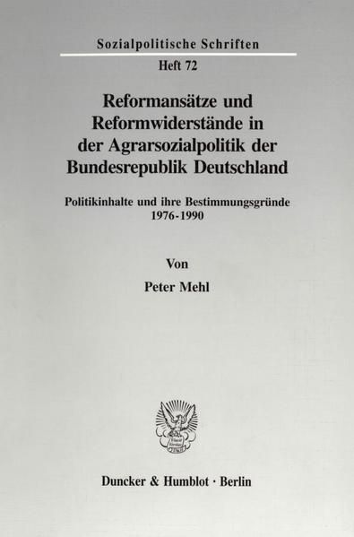 Produktbild: Reformans&auml;tze und Reformwiderst&auml;nde in der Agrarsozialpolitik der Bundesrepublik Deutschland.
