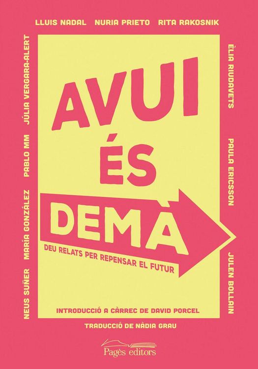Produktbild: Avui &eacute;s dem&agrave; : 10 relats per repensar el futur