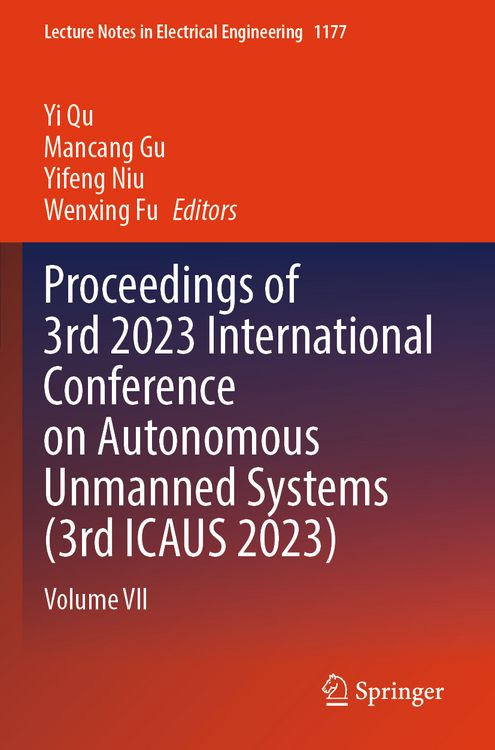 Produktbild: Proceedings of 3rd 2023 International Conference on Autonomous Unmanned Systems (3rd ICAUS 2023)