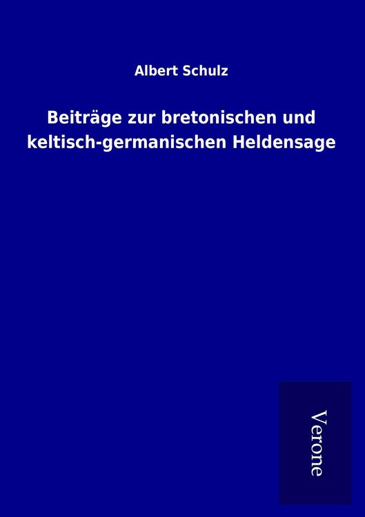 Produktbild: Beitr&auml;ge zur bretonischen und keltisch-germanischen Heldensage
