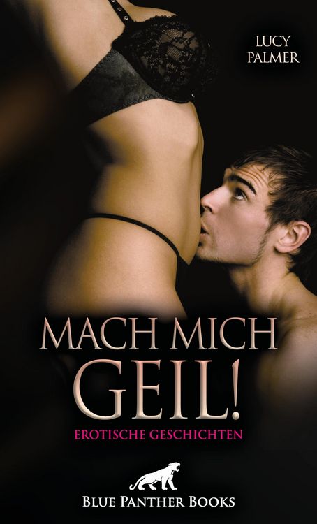 Produktbild: Mach mich geil! 5 Erotische Geschichten