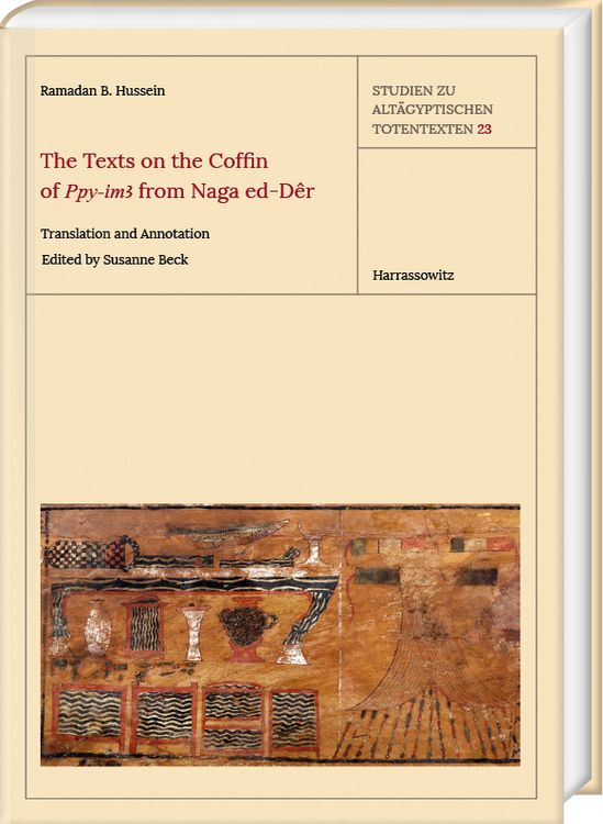 Produktbild: The Texts on the Coffin of "Pepy-ἰmA" from Naga ed-D&ecirc;r