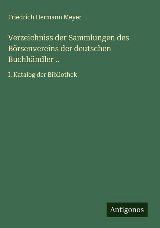 Produktbild: Verzeichniss der Sammlungen des B&ouml;rsenvereins der deutschen Buchh&auml;ndler ..
