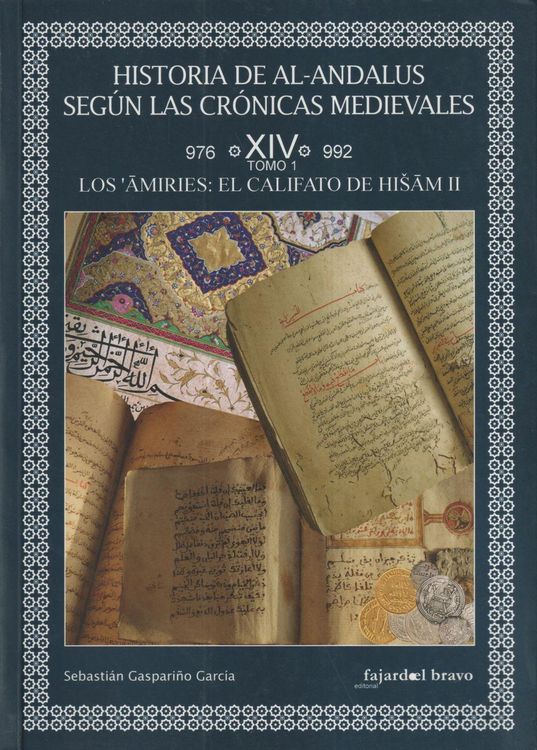 Produktbild: Historia de Al-Andalus seg&uacute;n las cr&oacute;nicas medievales