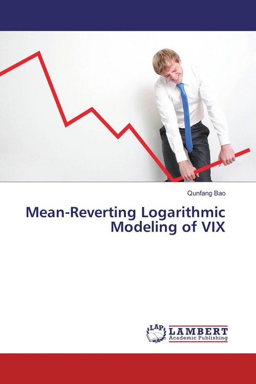 Produktbild: Mean-Reverting Logarithmic Modeling of VIX