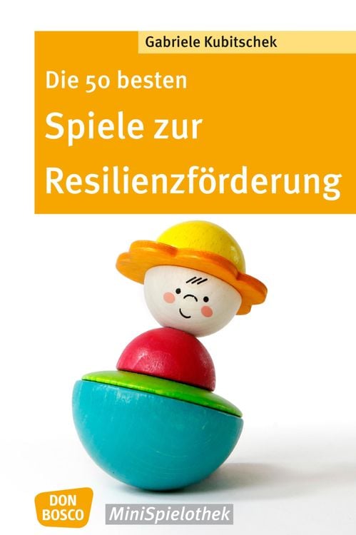 Bild vom Artikel Die 50 besten Spiele zur Resilienzförderung - eBook vom Autor Gabriele Kubitschek