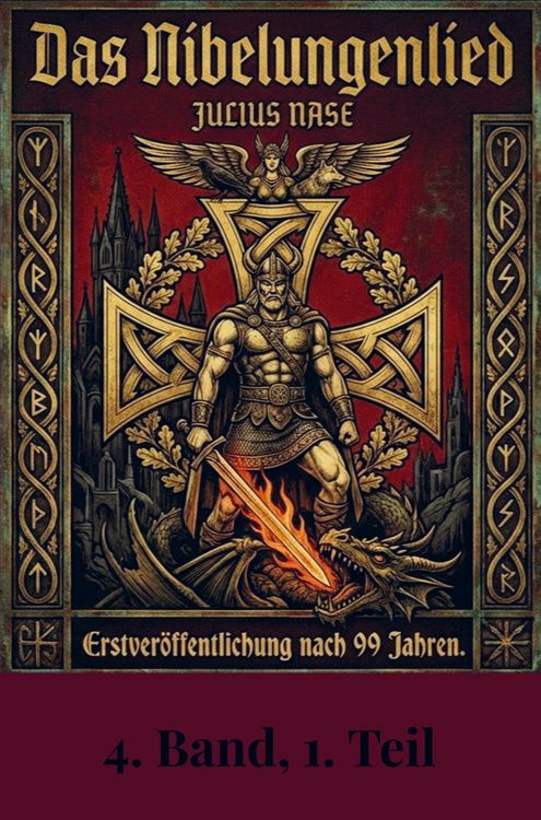 Produktbild: Das Nibelungenlied: der Runensang vom deutschen Gedanken - 4. Band, 1. Teil