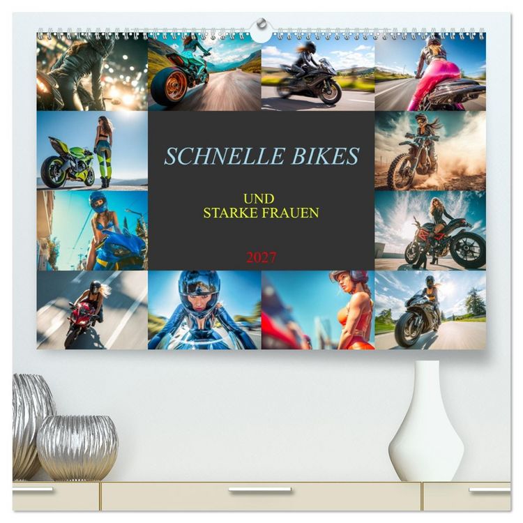 Produktbild: Schnelle Bikes und Starke Frauen (hochwertiger Premium Wandkalender 2027 DIN A2 quer), Kunstdruck in Hochglanz