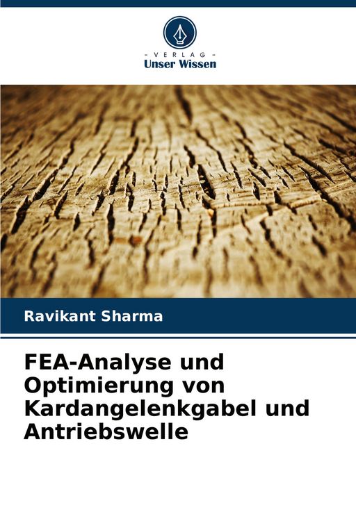 Produktbild: FEA-Analyse und Optimierung von Kardangelenkgabel und Antriebswelle
