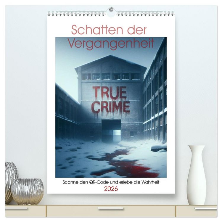 Produktbild: True Crime - Schatten der Vergangenheit (hochwertiger Premium Wandkalender 2026 DIN A2 hoch), Kunstdruck in Hochglanz