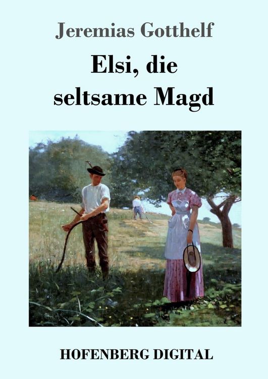 Produktbild: Elsi, die seltsame Magd